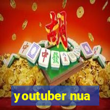 youtuber nua